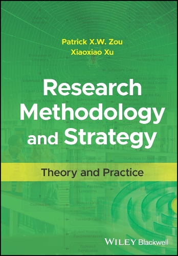 Паперова книга «Research Methodology and Strategy: Theory and Practice», авторів Патрік К. В. Зоу, Сяосяо Сюй - фото №1