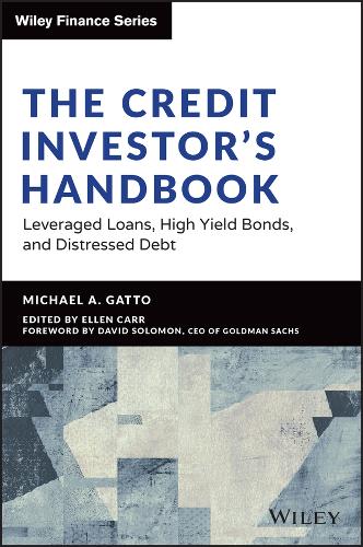 Бумажная книга «The Credit Investor's Handbook: Leveraged Loans, High Yield Bonds, and Distressed Debt», автор Майкл Гатто - фото №1
