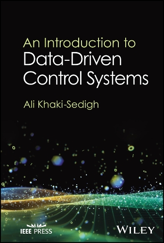 Паперова книга «An Introduction to Data-Driven Control Systems», автор Алі Хакі-Седіг - фото №1