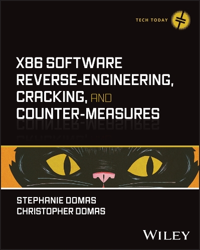 [object Object] «x86 Software Reverse-Engineering, Cracking, and Counter-Measures», авторов Кристофер Домас, Стефани Домас - фото №1