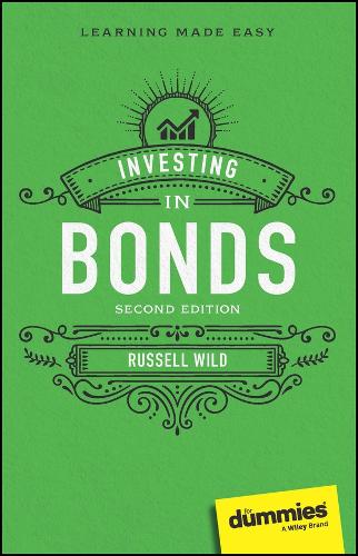 Бумажная книга «Investing in Bonds For Dummies», автор Рассел Уайлд - фото №1