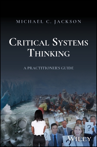 Бумажная книга «Critical Systems Thinking: A Practitioner's Guide», автор Майкл К. Джексон - фото №1