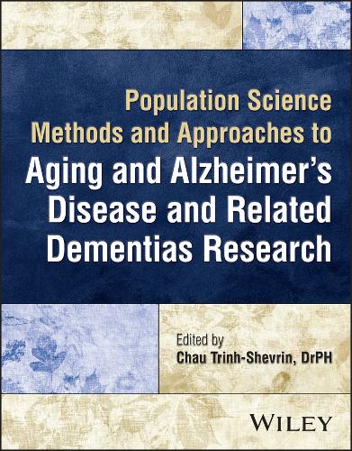 Паперова книга «Population Science Methods and Approaches to Aging and Alzheimer's Disease and Related Dementias Research», автор Чау Трінь-Шеврін - фото №1