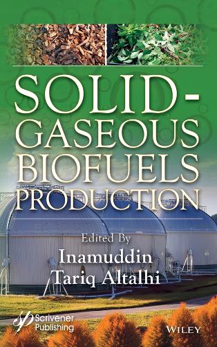 Бумажная книга «Solid-Gaseous Biofuels Production», автор Тарик Алтали - фото №1