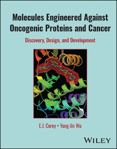 Паперова книга «Molecules Engineered Against Oncogenic Proteins and Cancer: Discovery, Design, and Development», авторів Е. Дж. Корі, Йонг-Джин Ву - фото №1