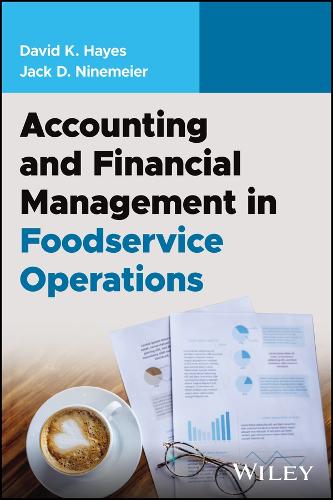 Паперова книга «Accounting and Financial Management in Foodservice Operations», авторів Девід К. Хейс, Джек Д. Найнмаєр - фото №1