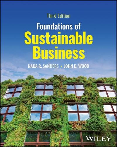 Паперова книга «Foundations of Sustainable Business», авторів Джон Д. Вуд, Нада Р. Сандерс - фото №1