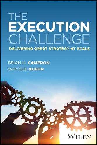 Паперова книга «The Execution Challenge: Delivering Great Strategy at Scale», автор Брайан Х. Кемерон - фото №1