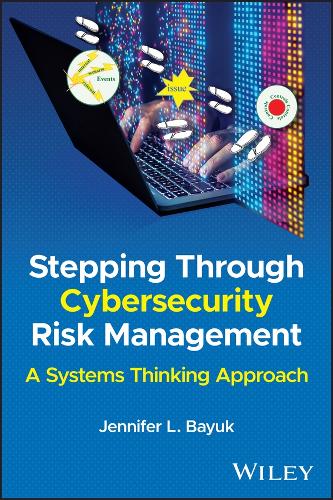 Бумажная книга «Stepping Through Cybersecurity Risk Management: A Systems Thinking Approach», автор Дженнифер Л. Баюк - фото №1