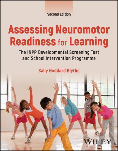 Бумажная книга «Assessing Neuromotor Readiness for Learning: The INPP Developmental Screening Test and School Intervention Programme», автор Салли Годдард Блайт - фото №1