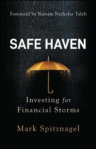 Бумажная книга «Safe Haven: Investing for Financial Storms», автор Марк Шпицнагель - фото №1