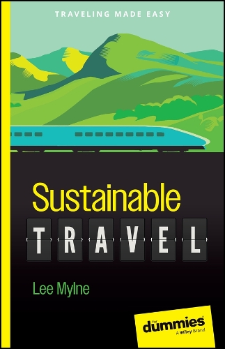 Бумажная книга «Sustainable Travel For Dummies», автор Ли Майлн - фото №1