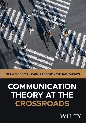 [object Object] «Communication Theory at the Crossroads», автор Гэри П. Рэдфорд - фото №1