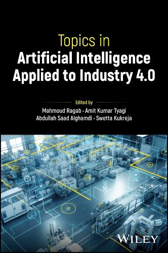 Бумажная книга «Topics in Artificial Intelligence Applied to Industry 4.0», авторов Абдулла Саад аль-Малайз аль-Гамди, Махмуд Рагаб - фото №1