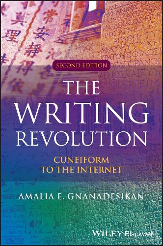 Бумажная книга «The Writing Revolution: Cuneiform to the Internet», автор Амалия Э. Гнанадезикан - фото №1