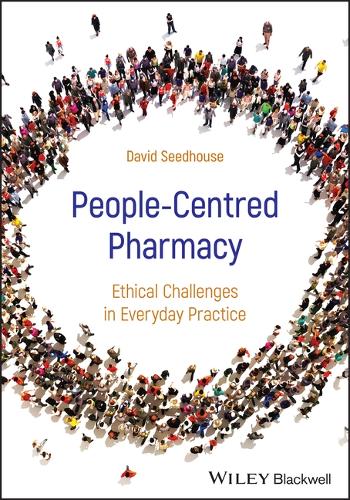 Бумажная книга «People-Centred Pharmacy: Ethical Challenges in Everyday Practice», автор Дэвид Сидхаус - фото №1