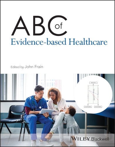 Бумажная книга «ABC of Evidence-Based Healthcare», автор Джон Фрейн - фото №1