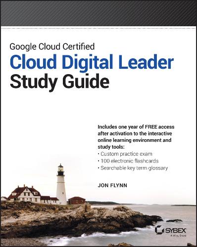 Бумажная книга «Google Cloud Certified Cloud Digital Leader Study Guide», автор Джон Флинн - фото №1