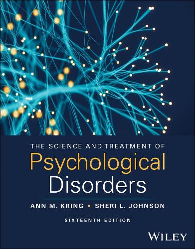 Паперова книга «The Science and Treatment of Psychological Disorders», авторів Енн М. Крінг, Шері Л. Джонсон - фото №1