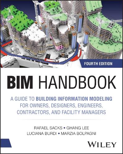 Паперова книга «BIM Handbook: A Guide to Building Information Modeling for Owners, Designers, Engineers, Contractors, and Facility Managers», авторів Ганг Лі, Рафаель Сакс - фото №1