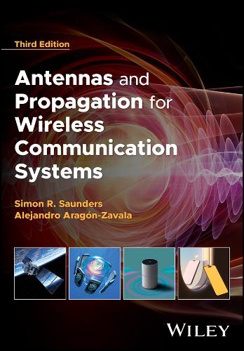 Бумажная книга «Antennas and Propagation for Wireless Communication Systems», авторов Алехандро А. Арагон-Завала, Саймон Р. Сондерс - фото №1