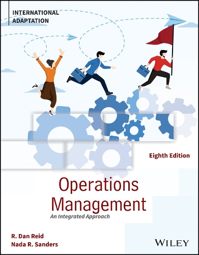 Паперова книга «Operations Management: An Integrated Approach, International Adaptation», авторів Нада Р. Сандерс, Р. Дкн Рід - фото №1