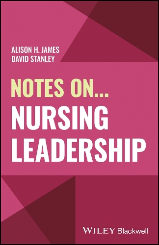 Паперова книга «Notes On... Nursing Leadership», авторів Елісон Х. Джеймс, Девід Стенлі - фото №1