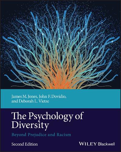 Бумажная книга «The Psychology of Diversity: Beyond Prejudice and Racism», авторов Дебора Л. Вьетце, Джеймс М. Джонс, Джон Ф. Довидио - фото №1