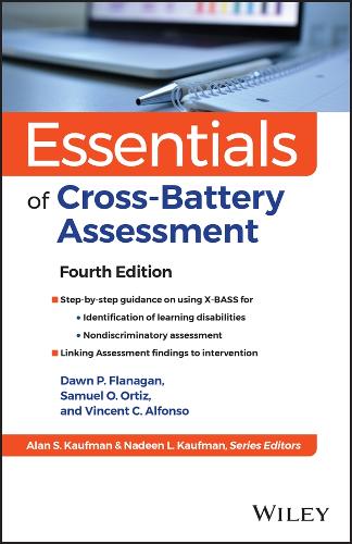Бумажная книга «Essentials of Cross-Battery Assessment and X-BASS», авторов Доун П. Фланаган, Сэмюэл О. Ортис, Винсент К. Альфонсо - фото №1