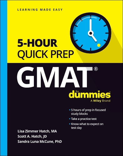 Паперова книга «GMAT 5-Hour Quick Prep For Dummies», авторів Ліза Зіммер Хатч, Сандра Луна Маккун, Скотт А. Хетч - фото №1