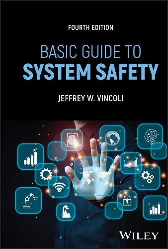 Паперова книга «Basic Guide to System Safety», автор Джеффрі В. Вінколі - фото №1