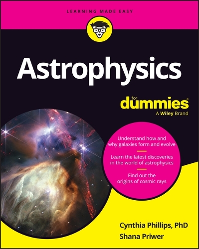 Паперова книга «Astrophysics For Dummies», авторів Синтія Філліпс, Шана Прайвер - фото №1