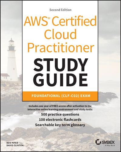 [object Object] «AWS Certified Cloud Practitioner Study Guide With 500 Practice Test Questions: Foundational (CLF-C02) Exam», авторів Бен Пайпер, Девід Клінтон - фото №1