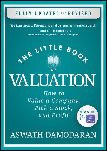 Бумажная книга «The Little Book of Valuation: How to Value a Company, Pick a Stock, and Profit», автор Асват Дамодаран - фото №1