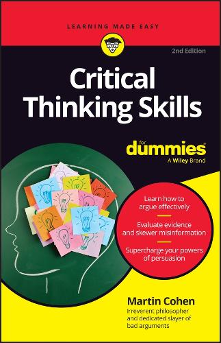 Паперова книга «Critical Thinking Skills For Dummies», автор Мартін Коен - фото №1