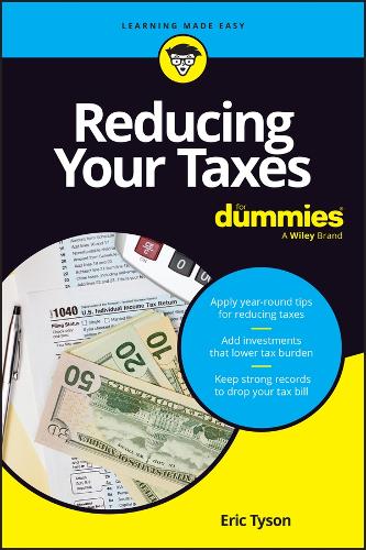 Паперова книга «Reducing Your Taxes For Dummies», автор Ерік Тайсон - фото №1