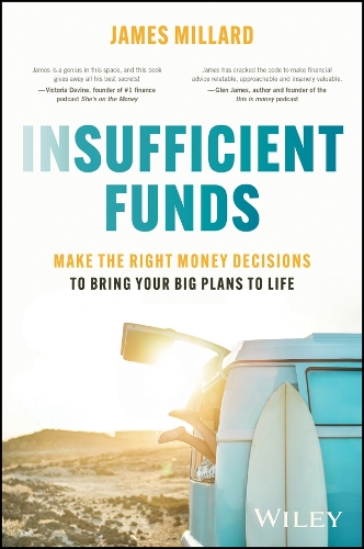 Паперова книга «Insufficient Funds: Make the Right Money Decisions to Bring Your Big Plans to Life» - фото №1