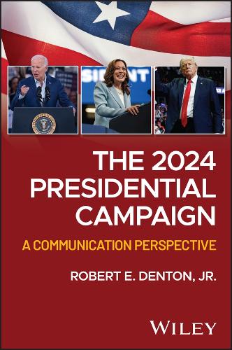 Бумажная книга «The 2024 Presidential Campaign: A Communication Perspective», автор Роберт Э. Дентон - фото №1