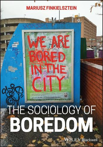 Паперова книга «The Sociology of Boredom», автор Маріуш Фінкельштейн - фото №1