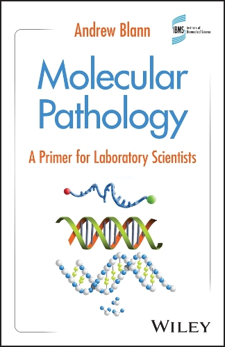 Паперова книга «Molecular Pathology: A Primer for Laboratory Scientists», автор Ендрю Бланн - фото №1