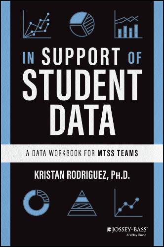 Бумажная книга «In Support of Student Data: A Data Workbook for MTSS Teams», автор Кристан Родригес - фото №1