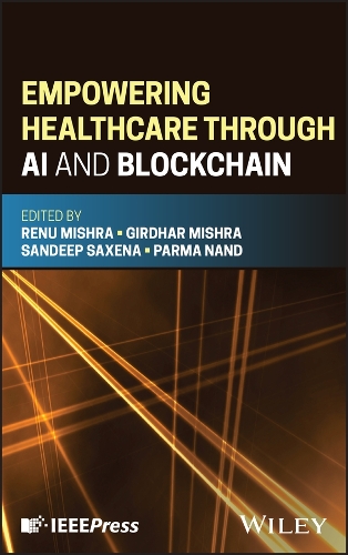 Паперова книга «Empowering Healthcare through AI and Blockchain» - фото №1