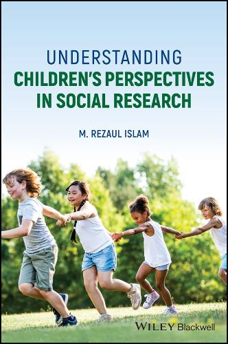 Бумажная книга «Understanding Children's Perspectives in Social Research», автор М. Резаул Ислам - фото №1