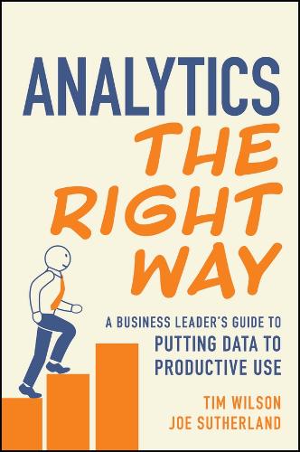 [object Object] «Analytics the Right Way: A Business Leader's Guide to Putting Data to Productive Use», автор Тім Вілсон - фото №1