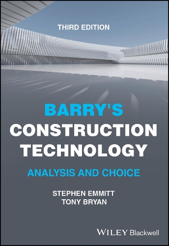 Паперова книга «Barry's Construction Technology: Analysis and Choice», авторів Стівен Еммітт, Тоні Брайан - фото №1