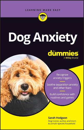 Бумажная книга «Dog Anxiety For Dummies», автор Сара Ходжсон - фото №1