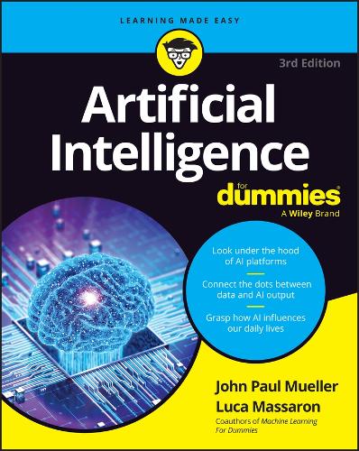 Бумажная книга «Artificial Intelligence For Dummies», авторов Джон Пол Мюллер, Лука Массарон - фото №1