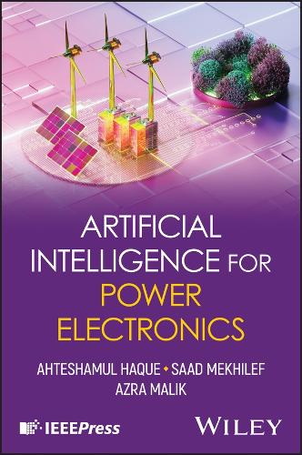 Паперова книга «Artificial Intelligence for Power Electronics», автор Ахтешамул Хак - фото №1