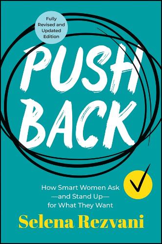 Паперова книга «Pushback: How Smart Women Ask�and Stand Up�for What They Want», автор Селена Резвані - фото №1