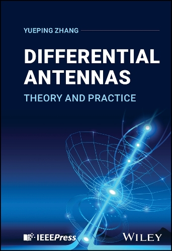 Паперова книга «Differential Antennas: Theory and Practice», автор Юепін Чжан - фото №1